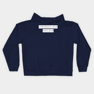 Instructions Unclear Kids Hoodie